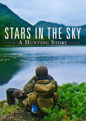 Stars in the Sky: A Hunting Story